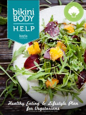 Download Bikini Body H.E.L.P PDF – Healthy Eating & Lifestyle Plan for Vegetarians