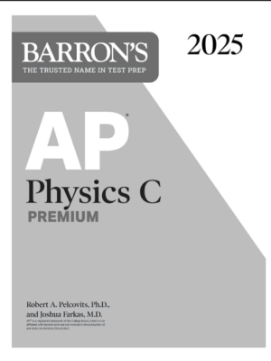 Download Barron’s AP Physics C Premium, 2025 PDF